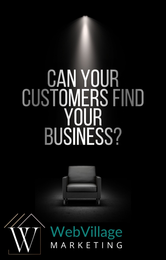 can your customer find your business